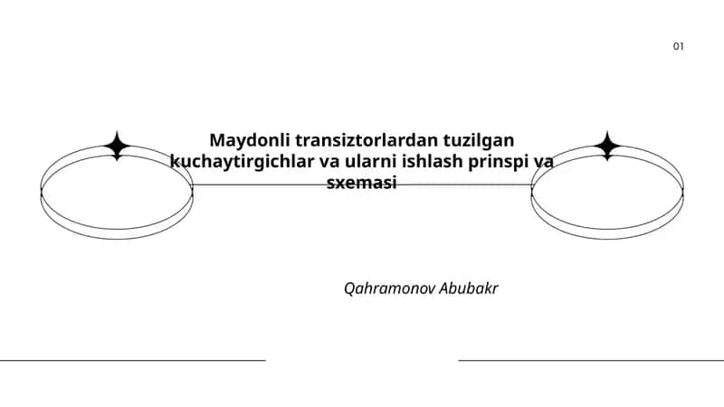 Maydonli transiztorlardan tuzilgan kuchaytirgichlar va ularni ishlash prinspi va sxemasi