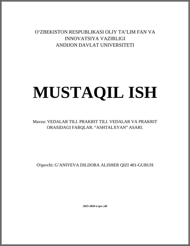 VEDALAR TILI. PRAKRIT TILI. VEDALAR VA PRAKRIT ORASIDAGI FARQLAR. “ASHTALXYAN” ASARI