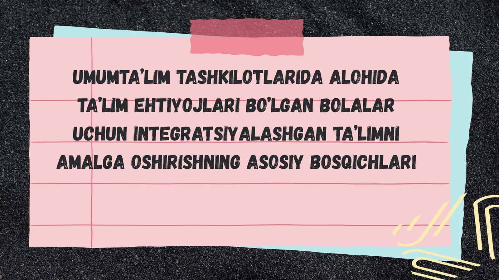 Integratsiyalashgan ta'limning asosiy bosqichlari
