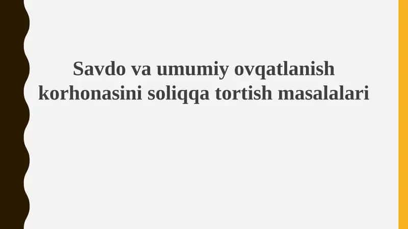 Savdo va umumiy ovqatlanish korxonasi soliq qo'shilmasi