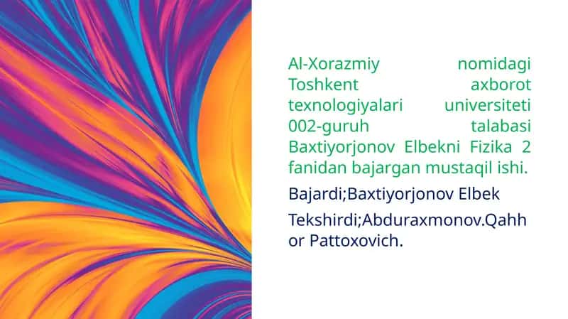 Al-Xorazmiynomidagi Toshkent axborot texnologiyalari universiteti 002-guruhtalabasi Baxtiyorjonov Elbek