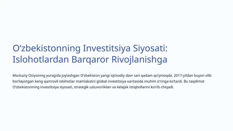 Oʻzbekistonning Investitsiya Siyosati: Islohotlardan Barqaror Rivojlanishga