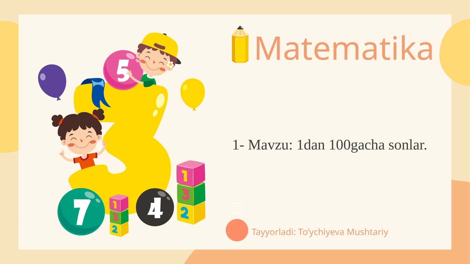 1- Mavzu:1dan 100gacha sonlar