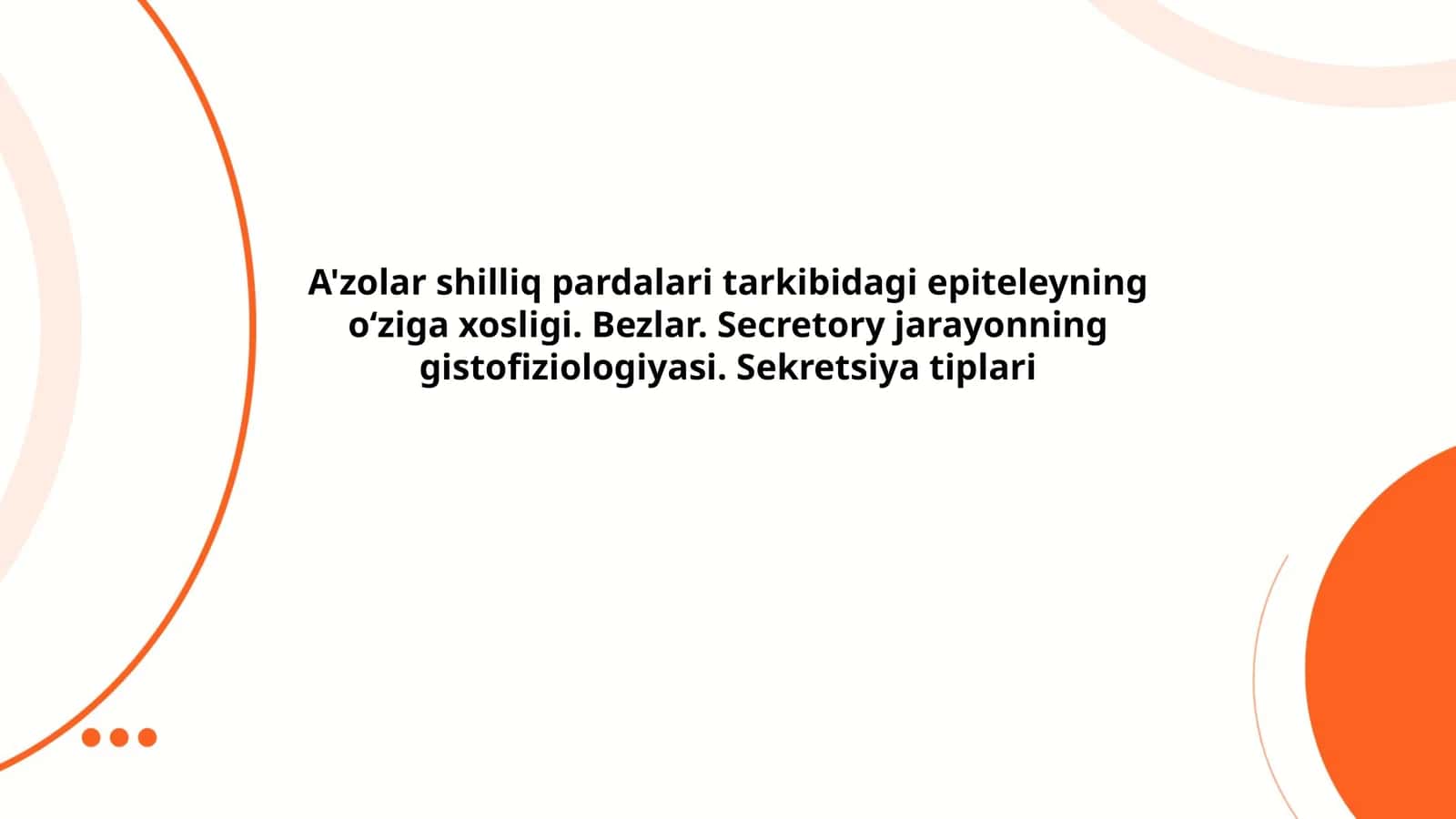 A'zolar shilliq pardalari tarkibidagi epiteleyning oʻziga xosligi