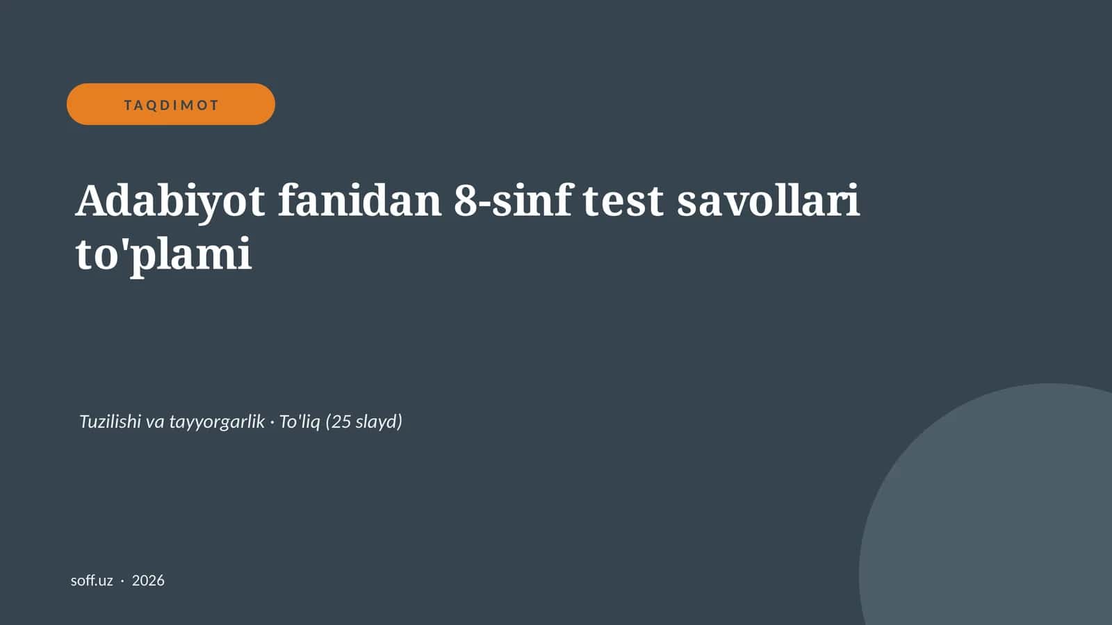 Adabiyot fanidan 8-sinf test savollari to'plami