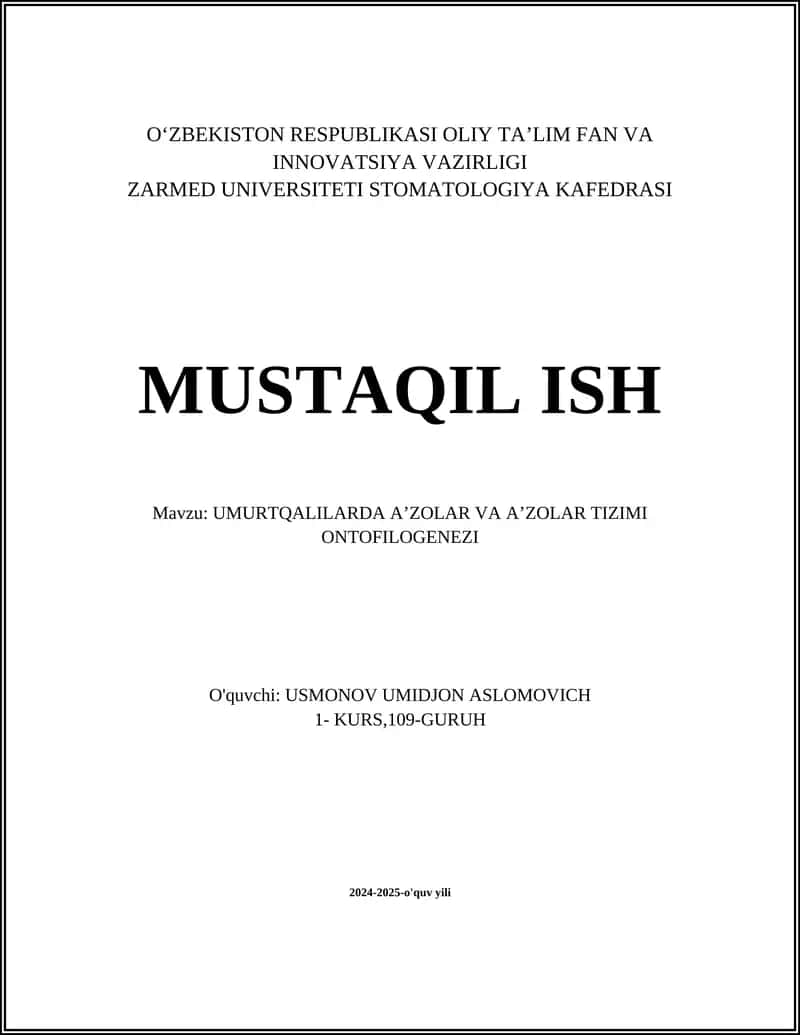 UMURTQALILARDA AʼZOLAR VA AʼZOLAR TIZIMI ONTOFILOGENEZI
