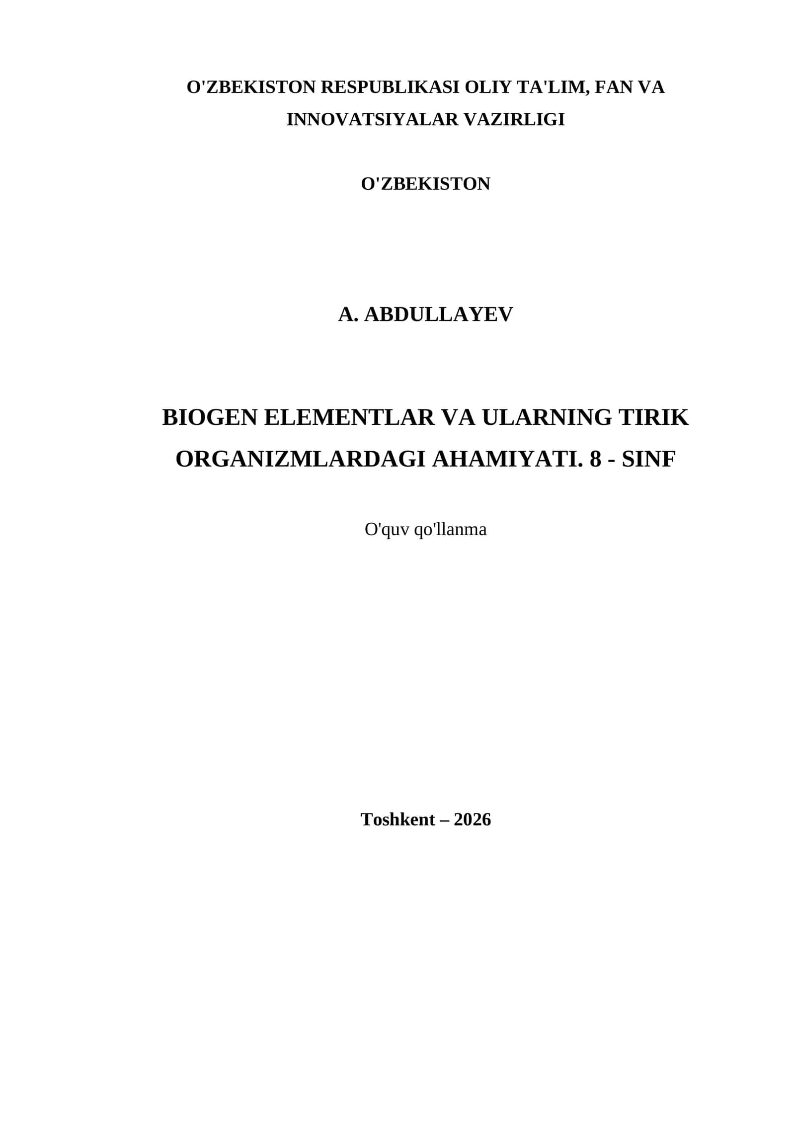 BIOGEN ELEMENTLAR VA ULARNING TIRIK ORGANIZMLARDAGI AHAMIYATI. 8 - SINF