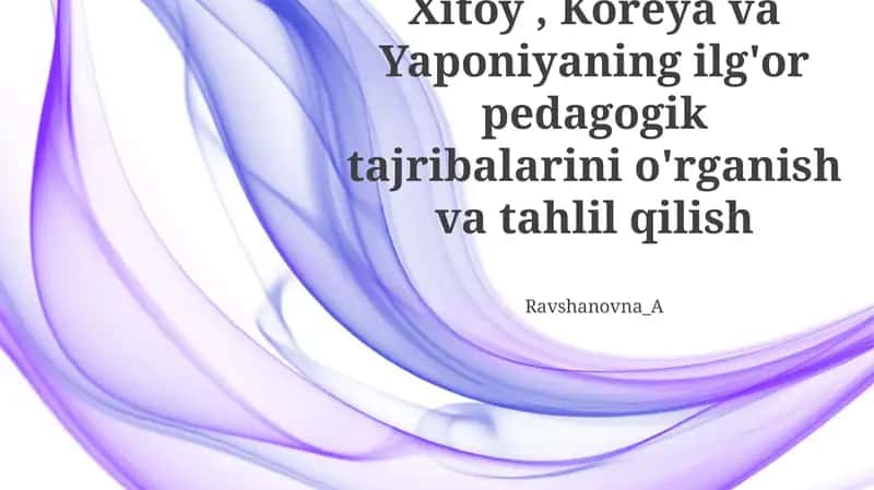 Sharqiy Osiyodagi Innovatsion Ta'lim Metodlari