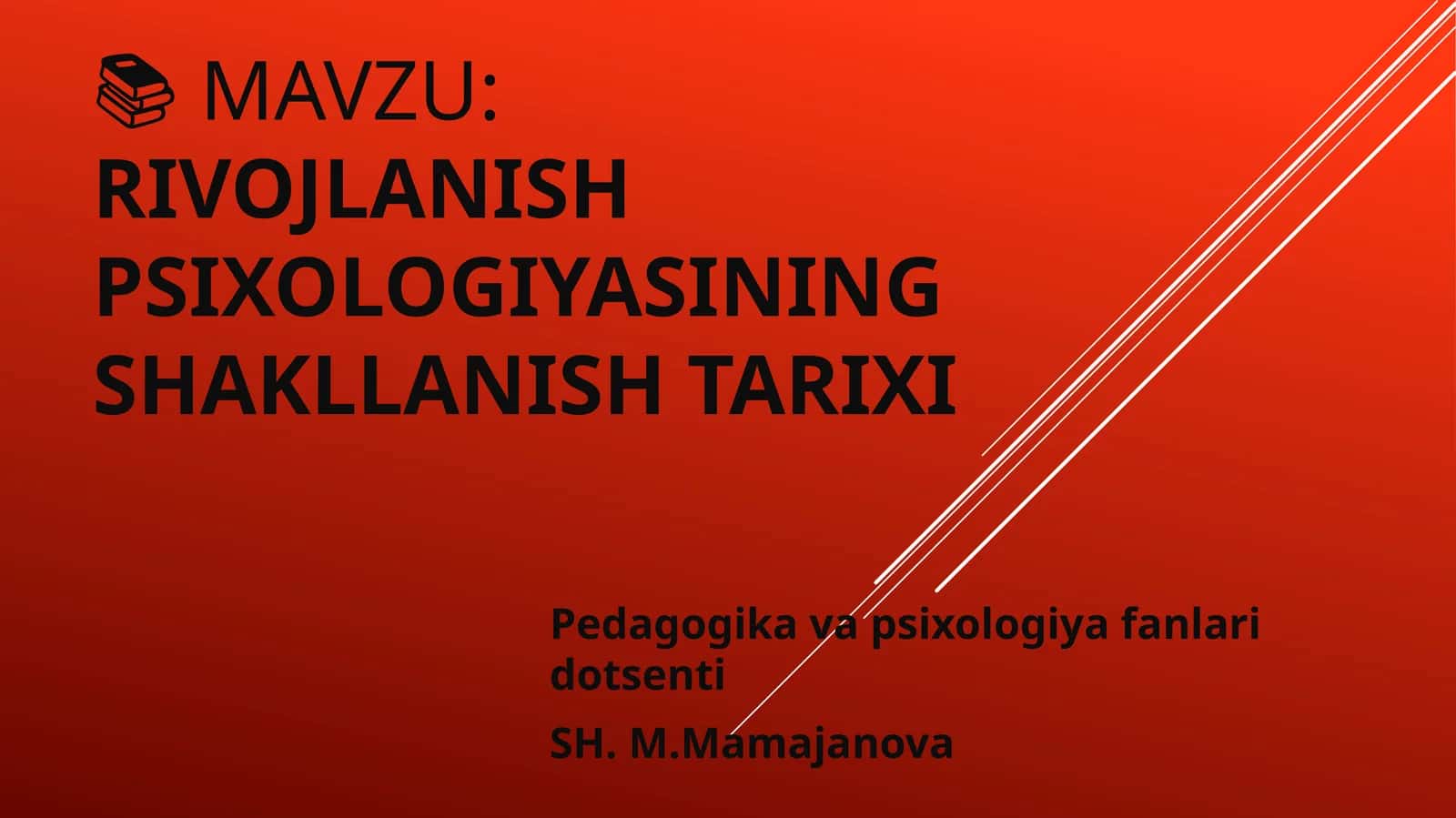 Rivojlanish psixologiyasining shakllanish tarixi