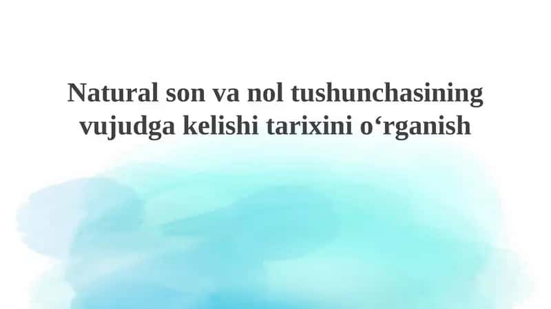 Tabiiy sonlar tushunchasining vujudga kelishi tarixi