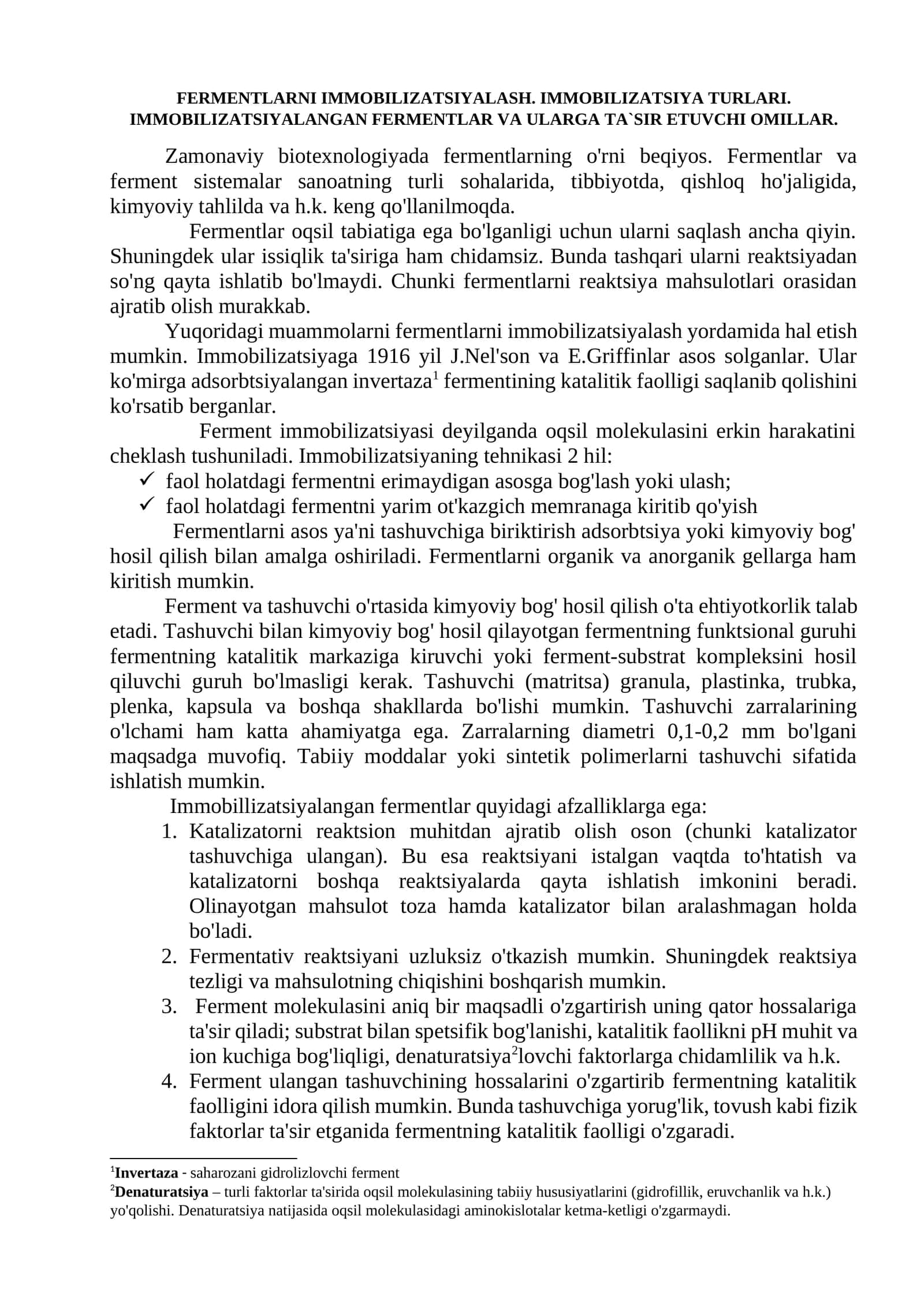 FERMENTLARNI IMMOBILIZATSIYALASH. IMMOBILIZATSIYA TURLARI. IMMOBILIZATSIYALANGAN FERMENTLAR VA ULARGA TA`SIR ETUVCHI OMILLAR