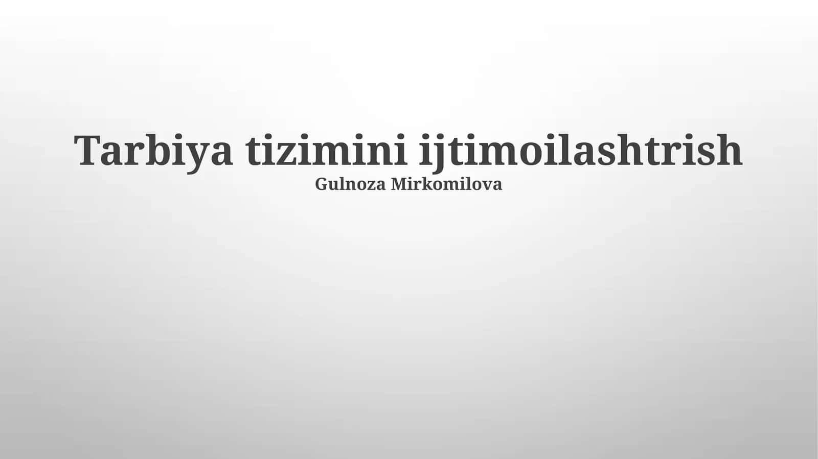 Tarbiya tizimini ijtimoilashtrish