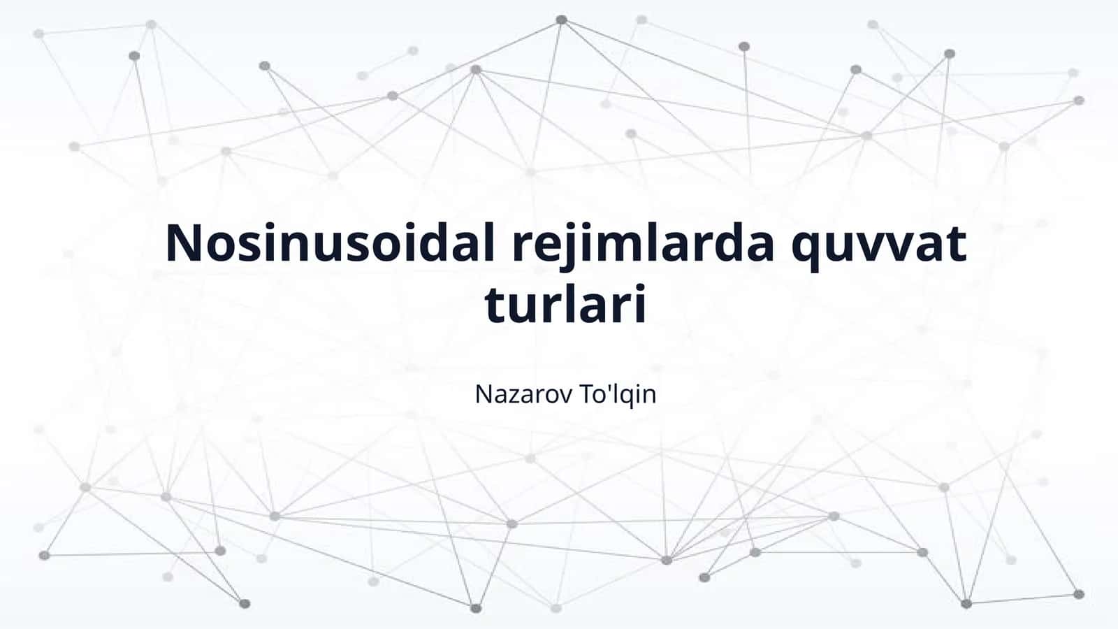 Nosinusoidal rejimlarda quvvat turlari