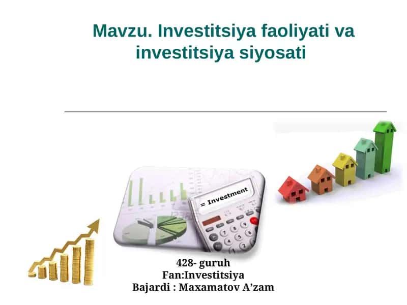 Investitsiya faoliyati va investitsiya siyosati