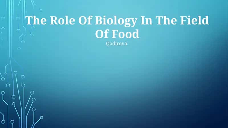 Biology in Food Production