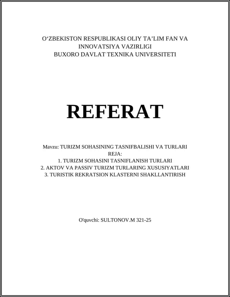 TURIZM SOHASINING TASNIFBALISHI VA TURLARI