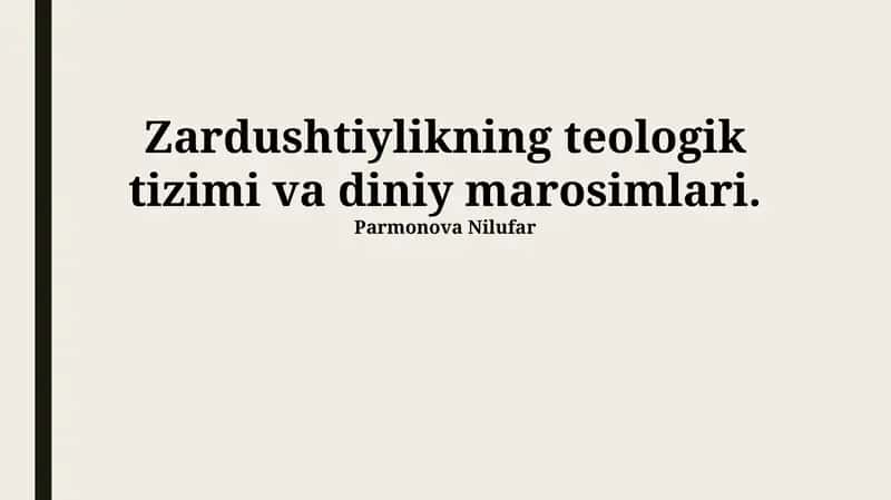 Zardushtiylikning teologik tizimi va diniy marosimlari
