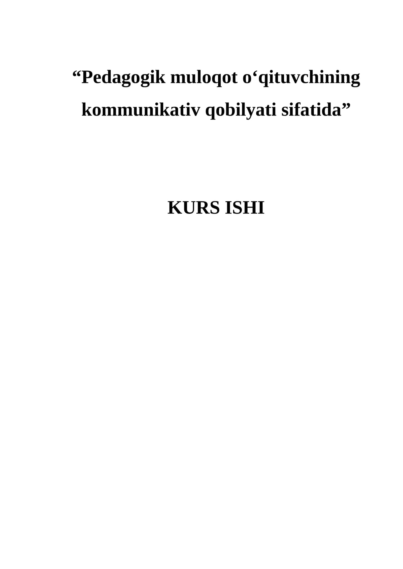 Pedagogik muloqot o‘qituvchining kommunikativ qobilyati sifatida