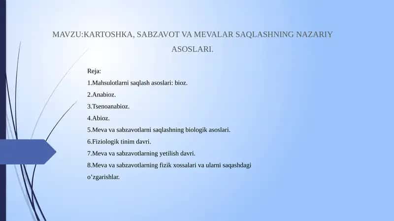 КARTOSHKA, SABZAVOT VA MEVALAR SAQLASHNING NAZARIYASOSLARI