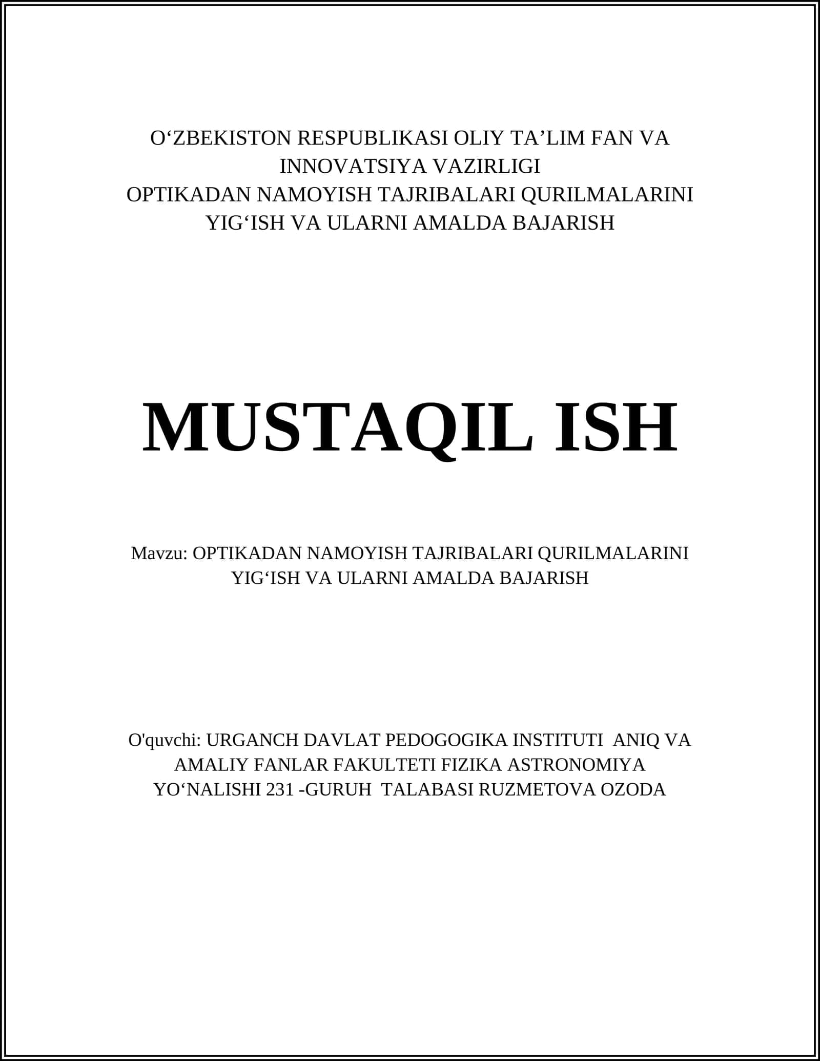 OPTIKADAN NAMOYISH TAJRIBALARI QURILMALARINI YIGʻISH VA ULARNI AMALDA BAJARISH