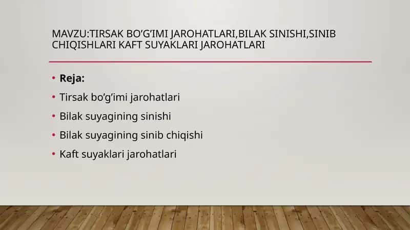 Tirsak bo’g’imi jarohatlari