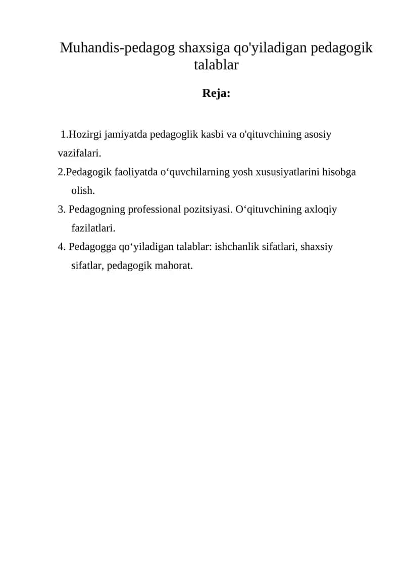 Muhandis-pedagog shaxsiga qo'yiladigan pedagogik talablar