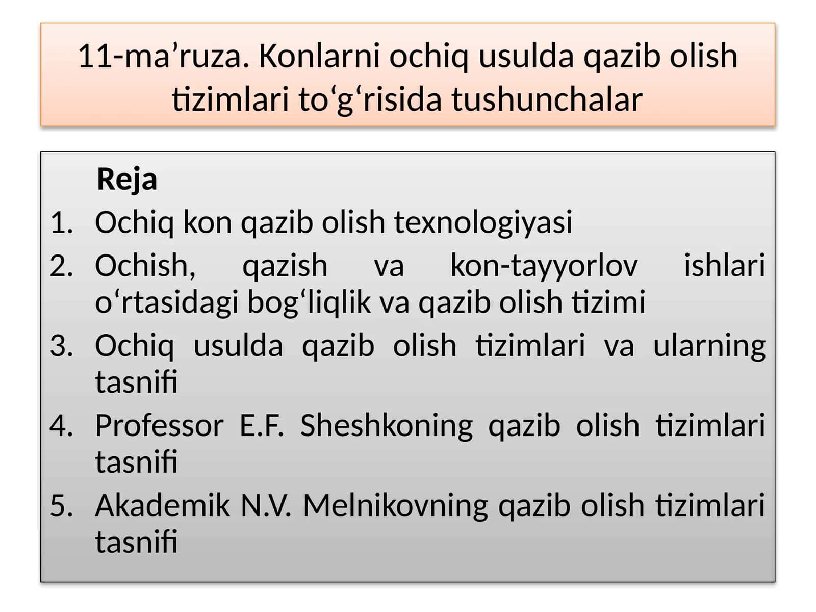Ochik kon qazib olish texnologiyasi