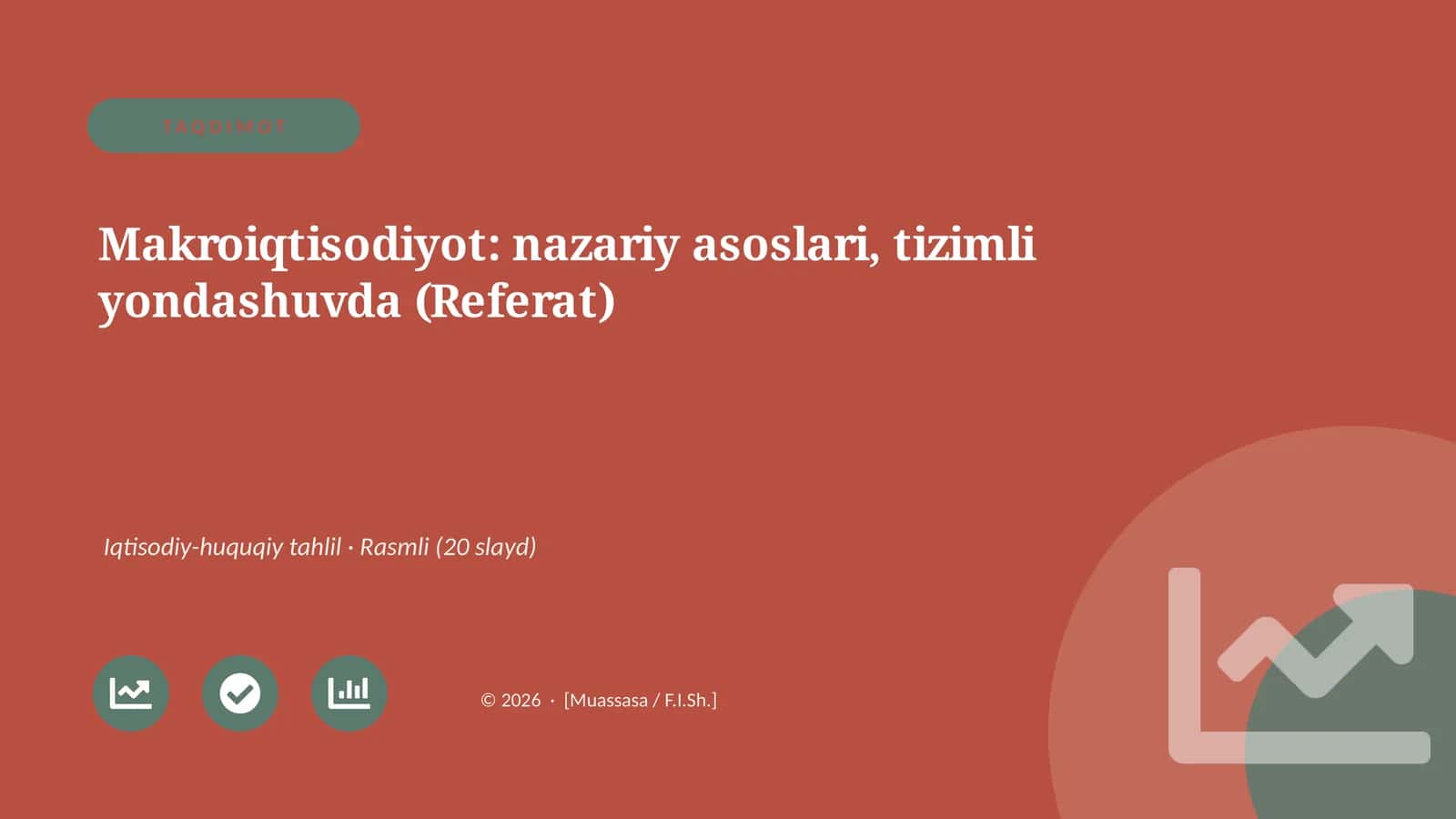 Makroiqtisodiyot: nazariy asoslari, tizimli yondashuvda (Referat)