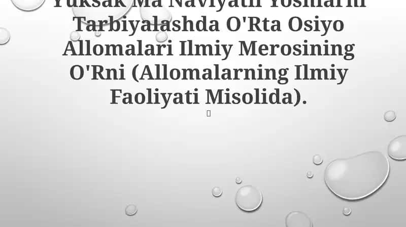 Yuksak Ma'Naviyatli Yoshlarni Tarbiyalashda O'Rta Osiyo Allomalari Ilmiy Merosi