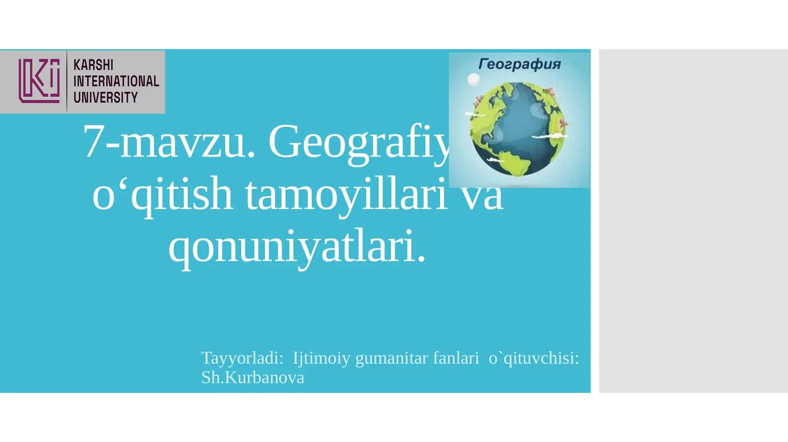 Geografiyani o‘qitish tamoyillari va qonuniyatlari