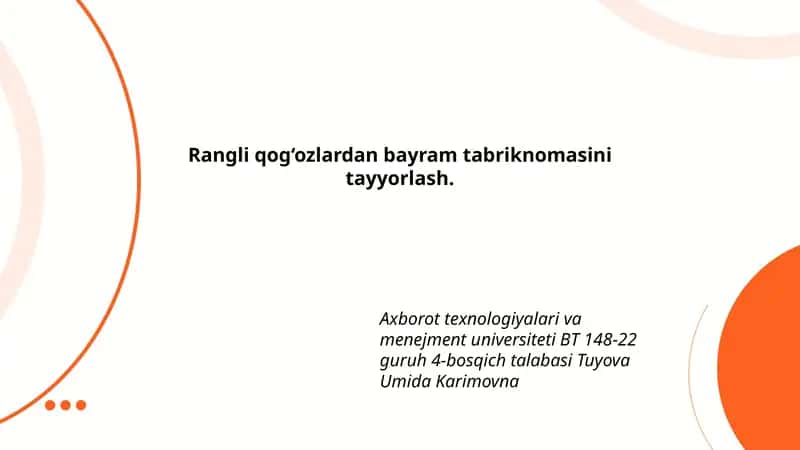 Rangli qog‘ozlardan bayram tabriknomasini tayyorlash