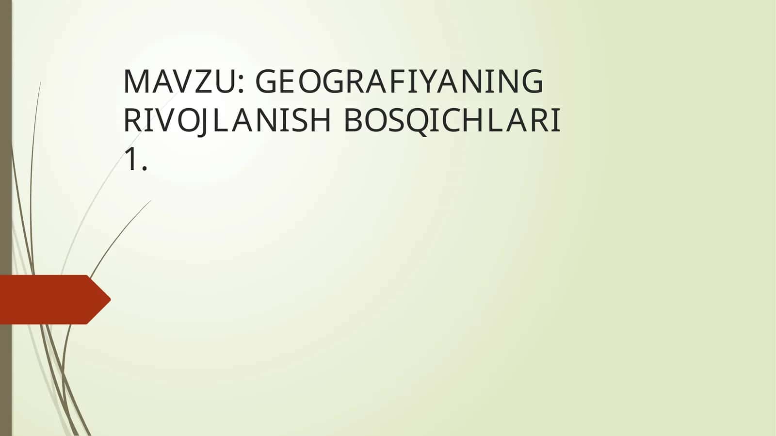GEOGRAFIYANING RIVOJLANISH BOSQICHLARI