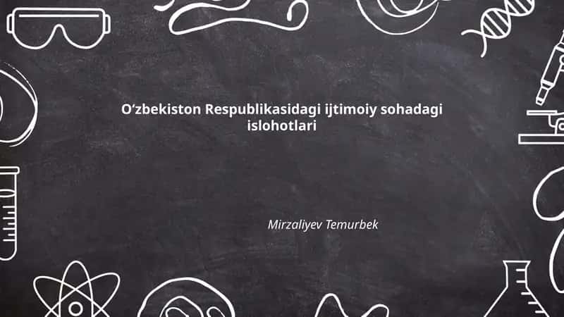 Ta'lim tizimidagi islohotlar va ta'lim sifati oshirilishi