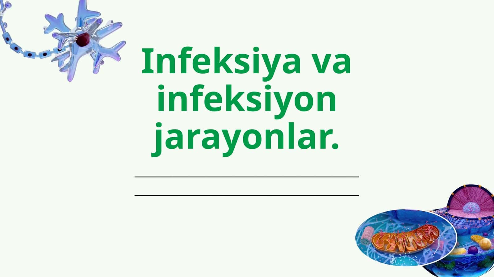 infeksiya va infeksion jarayonlar