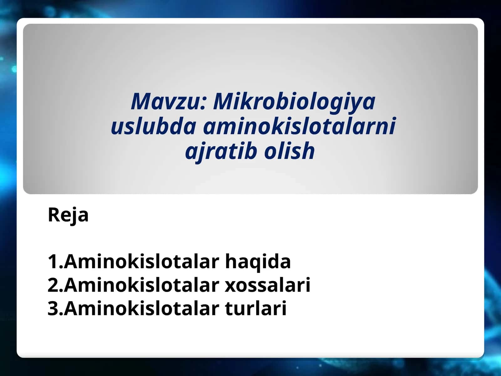 Mikrobiologiya uslubda aminokislotalarni ajratib olish