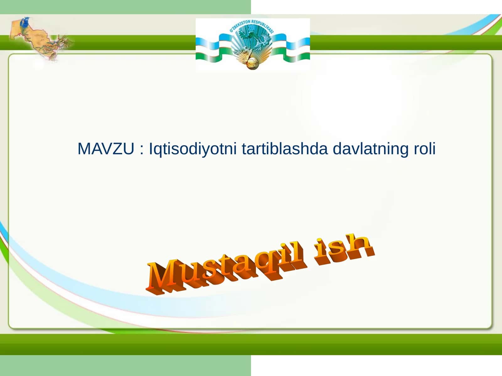Iqtisodiyotni tartiblashda davlatning roli