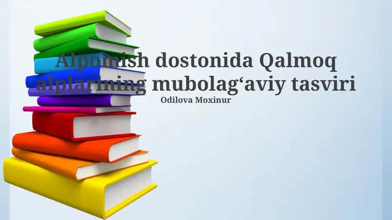 "Alpomish" dostonida Qalmoq alplarining mubolagʻaviy tasviri