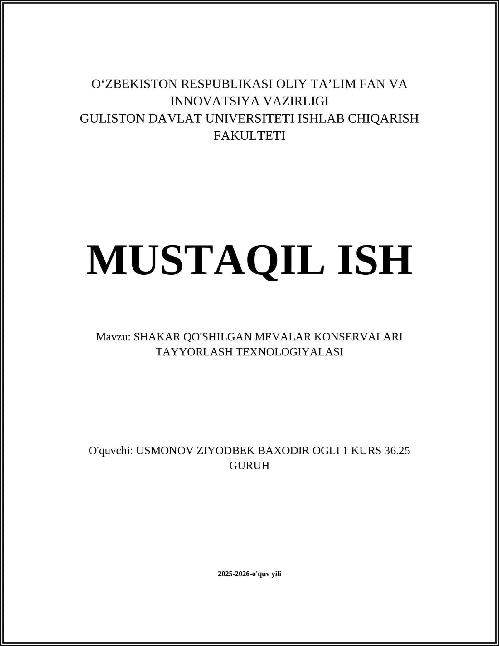 SHAKAR QO'SHILGAN MEVALAR KONSERVALARI TAYYORLASH TEXNOLOGIYALASI
