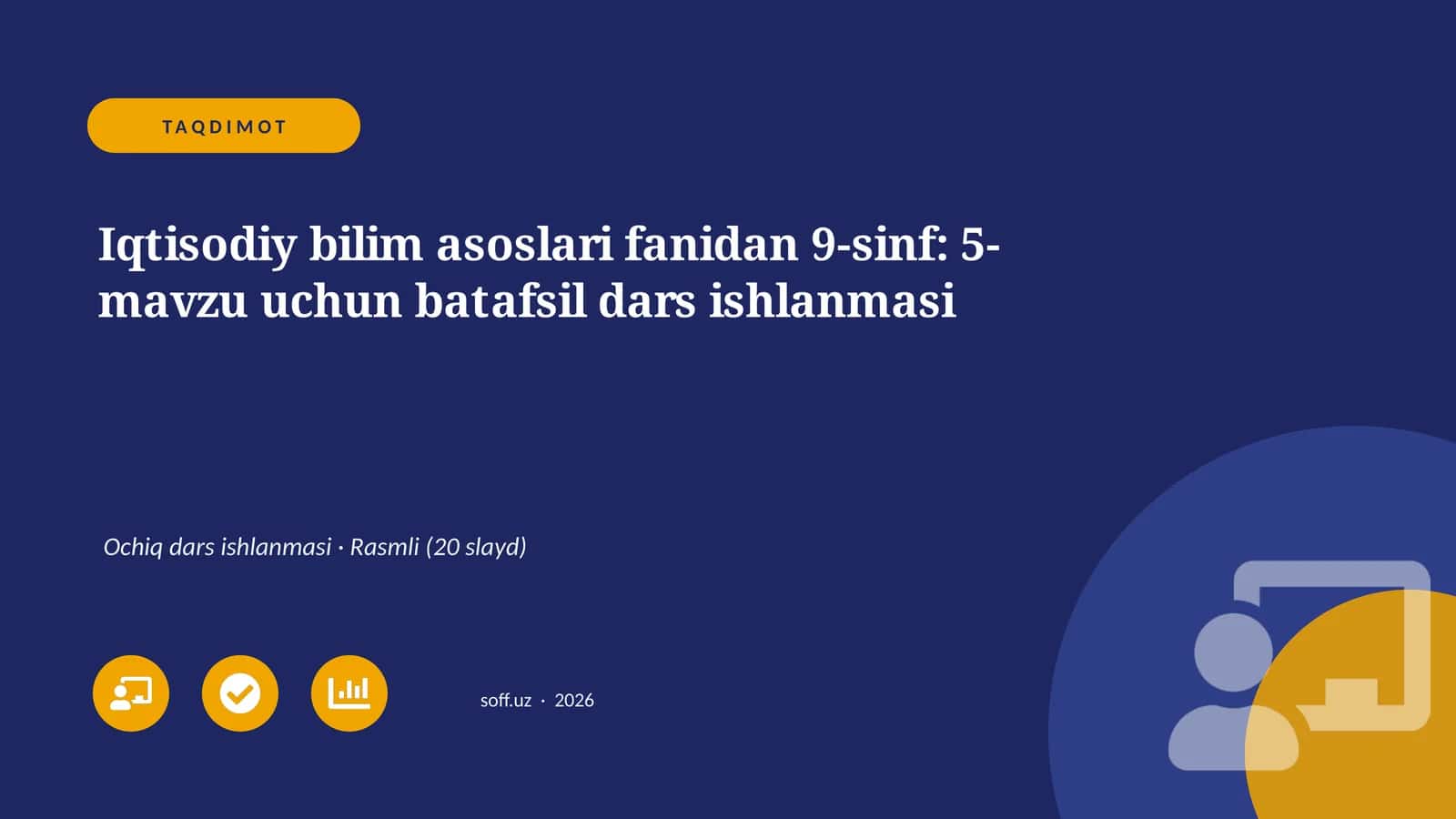 Iqtisodiy bilim asoslari fanidan 9-sinf: 5-mavzu uchun dars ishlanmasi