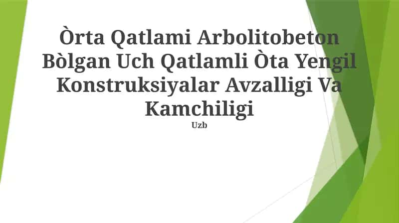 Arbolitobeton Bòlgan Uch Qatlamli Òta Yengil Konstruksiyalar