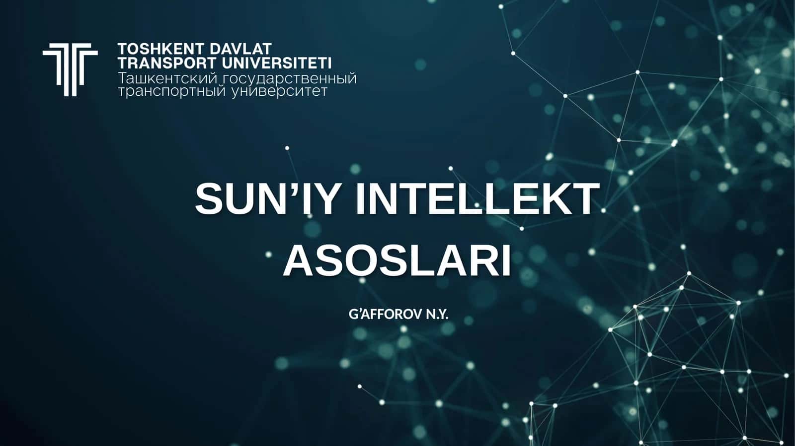 Neyrotexnologiyalar va suniy intellektga kirish