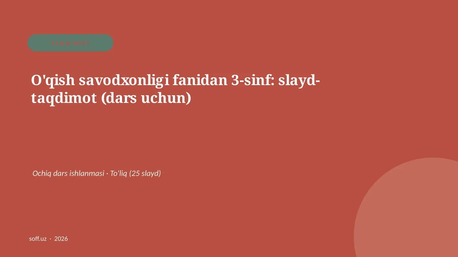 O'qish savodxonligi fanidan 3-sinf: slayd-taqdimot (dars uchun)