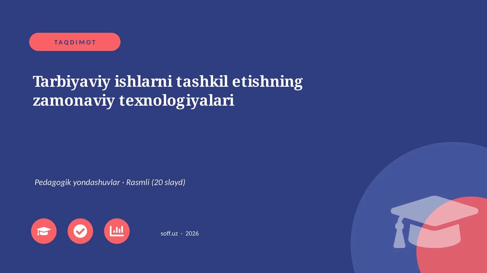 Tarbiyaviy ishlarni tashkil etishning zamonaviy texnologiyalari