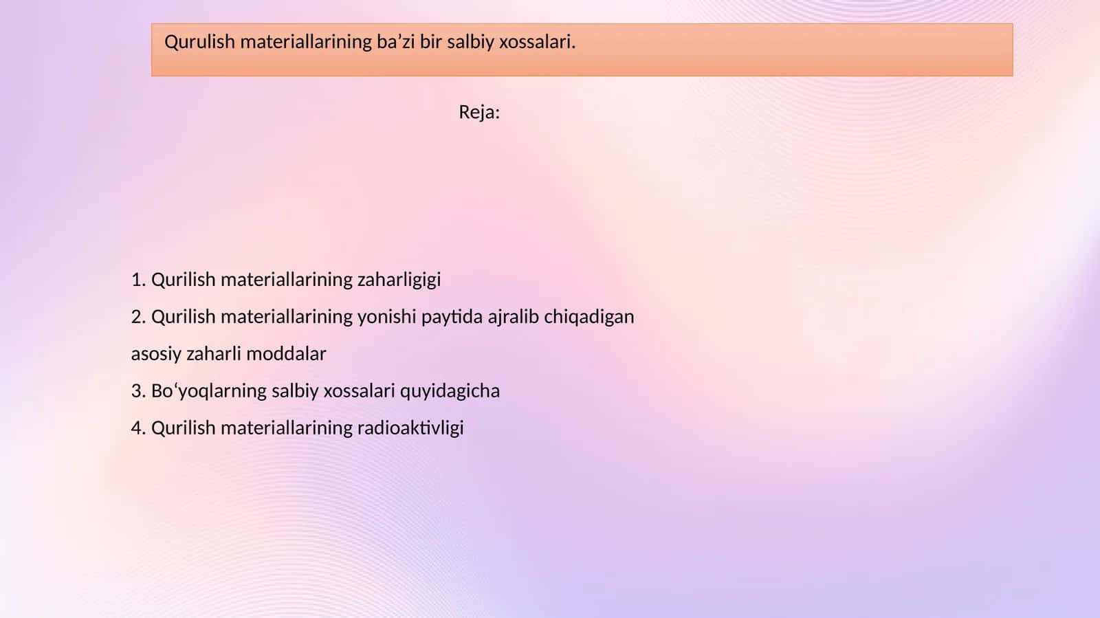Qurulish materiallarining ba’zi bir salbiy xossalari