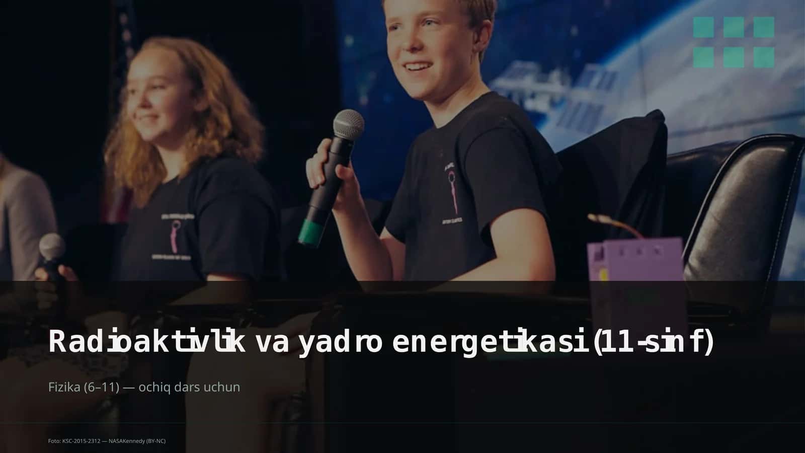 Radioaktivlik va yadro energetikasi (11-sinf)