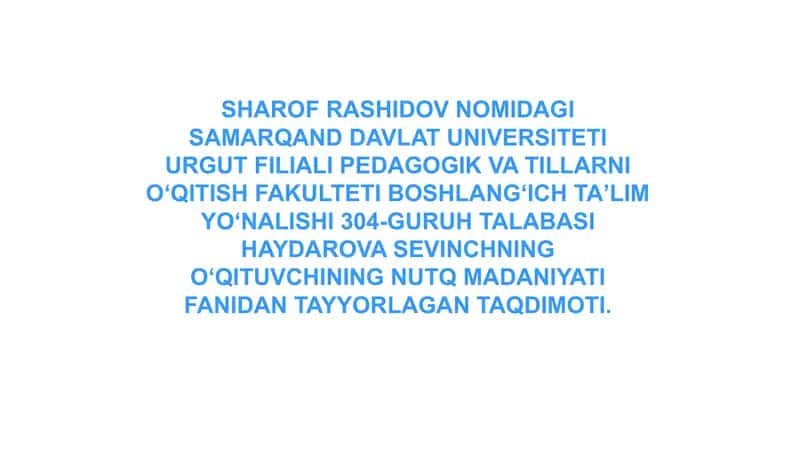 Nutq Madaniyati Fanidan Tayyorlagan Taqdimot