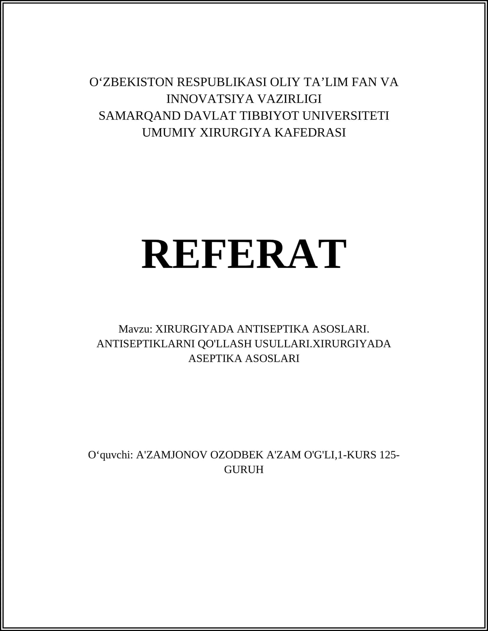 XIRURGIYADA ANTISEPTIKA ASOSLARI