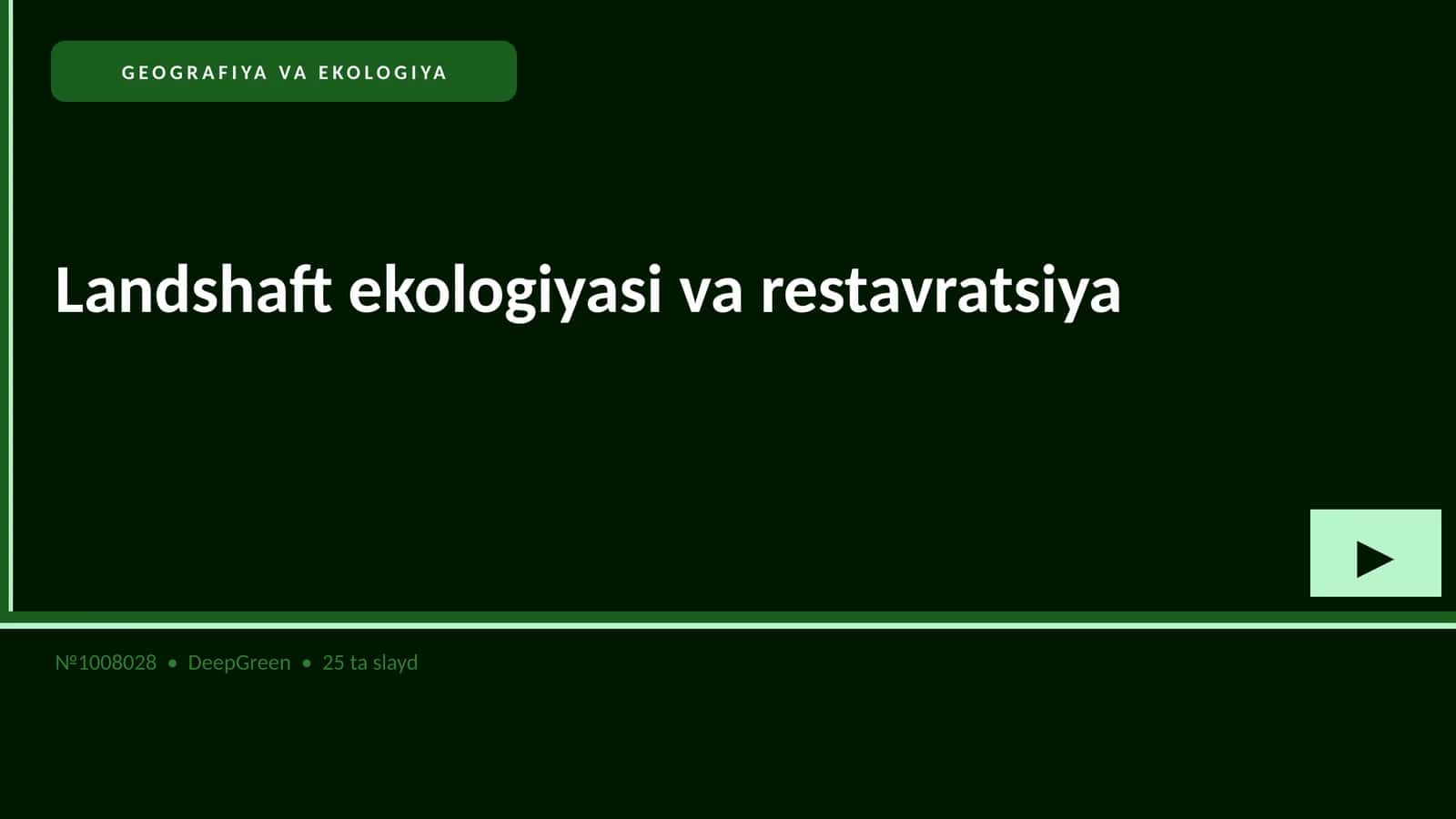 Landshaft ekologiyasi va restavratsiya