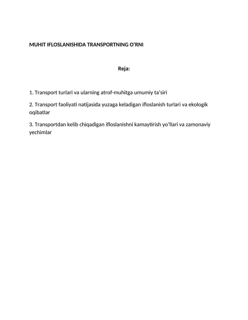 MUHIT IFLOSLANISHIDA TRANSPORTNING O‘RNI