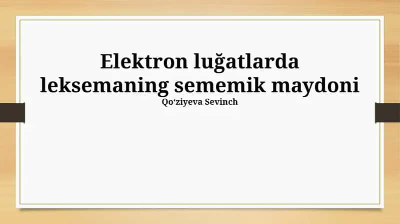 Elektron luğatlarda leksemaning sememik maydoni